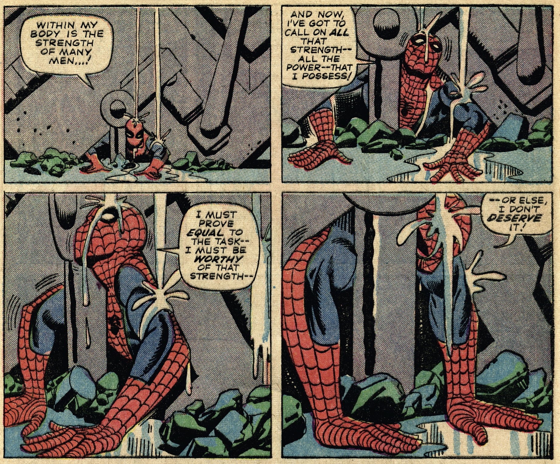 A four-panel spread from 1966’s The Amazing Spider-Man #33, with Spider-Man trapped under a giant piece of metal equipment, water streaming down on him. He gives himself a grim pep talk: “I’ve got to call on all that strength — all the power — that I possess! Or else, I don’t deserve it!”